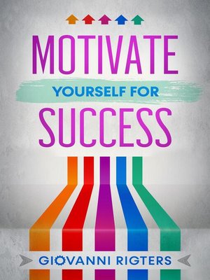 cover image of Motivate Yourself for Success